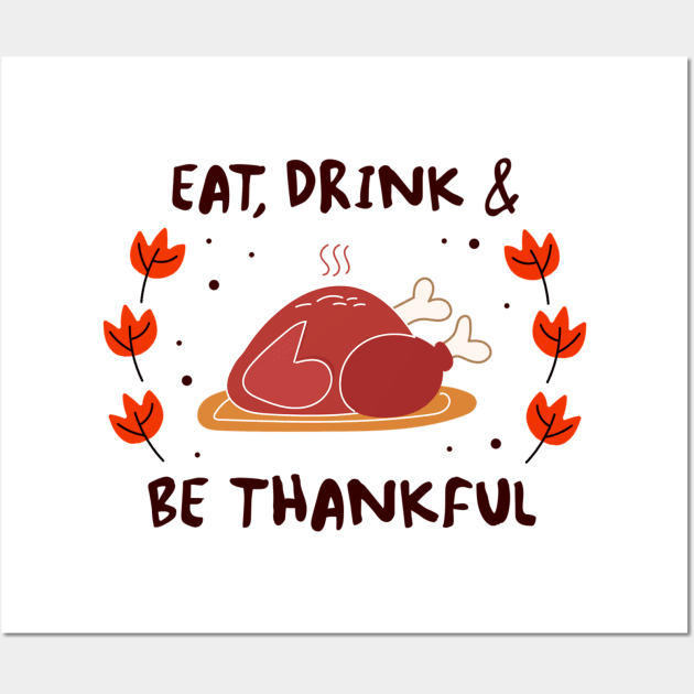 Be thankful Wall Art by YungBick